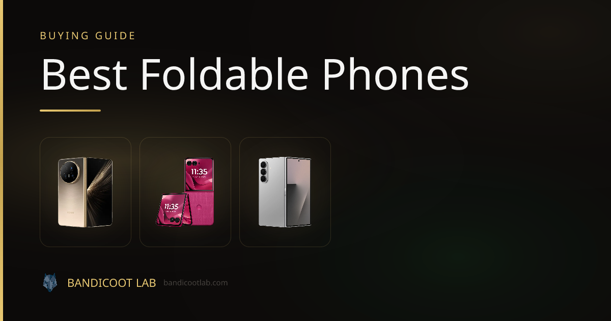 Best Foldable Phones